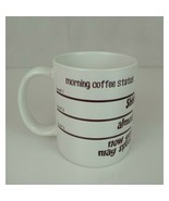 Coffee Mug Morning Coffee Status Mug Cup - $9.85