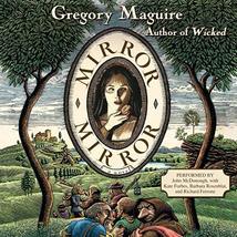 Mirror Mirror CD: A Novel Maguire, Gregory and McDonough, John - £21.20 GBP