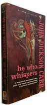 He Who Whispers by John Dickson Carr (1957, New Bantam Edition) Paperback - £18.38 GBP