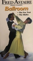 Fred Astaire Dance Studios Ballroom-The Fox Trot &amp; Waltz(VHS 1998)TESTED-RARE - £211.68 GBP