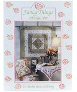 Fancy Things Cabbage Rose Barbara Brandeburg Quilt Patterns Book Quilting - £3.91 GBP