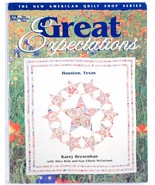 Great Expectations Karey Bresenhan Texas Quilting Quilt Patterns Patchwo... - £4.69 GBP