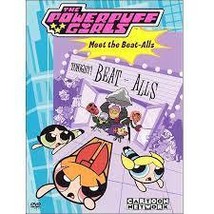 The Powerpuff Girls: Meet the Beat-Alls...DVD - $29.00