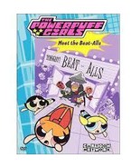 The Powerpuff Girls: Meet the Beat-Alls...DVD - $29.00