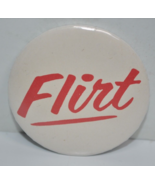 Vintage 80s &quot;Flirt&quot;  - Red &amp; White - 2-1/4&quot; Pinback Pin Button - £8.06 GBP