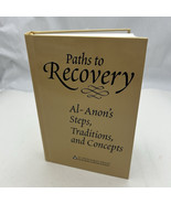 Paths to Recovery Al Anons Steps Traditions and Concepts 1997 Hardcover - $32.62 CAD