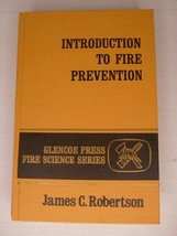 1975 Introduction to Fire Prevention 1st Edition - Hardcover - James Robertson - £15.76 GBP