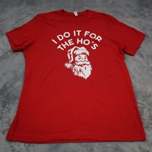 Bella Canvas Shirt Mens XL Red I do it for the hos Santaclaus Casual Gra... - $10.87