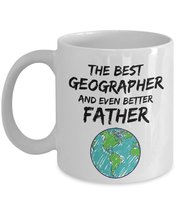 Geographer Dad Mug - Best Geographer Father Ever - Funny Gift for Geography Dadd - £13.49 GBP+