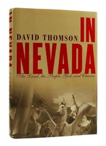 David Thomson IN NEVADA The Land, the People, God, and Chance 1st Edition 1st Pr - £38.36 GBP