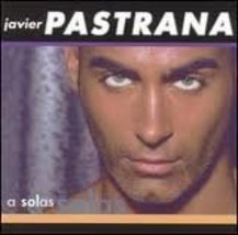 A Solas [Audio CD] Javier Pastrana - $7.87