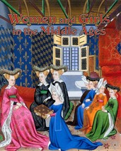 Women and Girls in the Middle Ages Kay Eastwood - £2.55 GBP