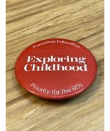 Vintage Parenting Education For The 80s Exploring Childhood Pin Button KG - $147.20 MXN