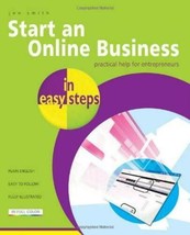 Start An Online Business In Easy Steps: Practical Help For Entrepreneurs - £6.29 GBP