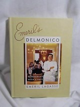 Emeril&#39;s Delmonico : A Restaurant with a Past by Emeril Lagasse 2005 cook book - £7.18 GBP