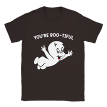 You&#39;re boo tiful T shirt tee shirt T-shirt  apparel funny casper halloween ghost - £20.04 GBP+