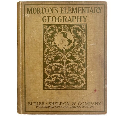 Mortons Elementary Geography 1900 Victorian 1st Edition HC Illustrated Maps WHBS Item image 2