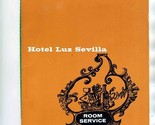 Hotel Luz Sevilla Room Service Menu &amp; Laundry &amp; Pressing Brochure Sevill... - $29.64