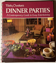 Betty Crocker&#39;s Dinner Parties  A Contemporary Guide to Easy Entertaining  1974 - £11.03 GBP