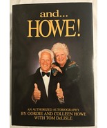 Gordie Howe &quot;and...Howe!&quot; Signed Autographed Book Mr. Hockey Detroit Red... - $47.05 CAD