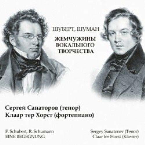Schubert, Schumann. Eine Begegnung [Audio CD] ter Horst Claar, Sanatorov... - $11.76