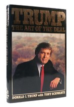 Donald J. Trump &amp; Tony Schwartz Trump: The Art Of The Deal 1st Edition 2nd Prin - £163.79 GBP