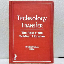Technology Transfer: The Role of the Sci-Tech Librarian/Science &amp; Tech L... - £35.96 GBP