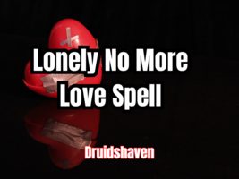 Lonely No More: Attract Your Soulmate with this Ancient Love Ritual, Love Spell - $37.00