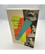 Strange New World: How Thinkers and Activists Redefined Identity and Spa... - $11.72