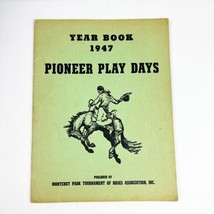 Vintage 1947 Pioneer Play Days Program Monterey Park CA Tournament of Roses - £23.97 GBP