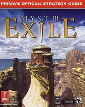 Myst III: Exile: Prima&#39;s Official Strategy Guide Barba, Rick - £6.13 GBP