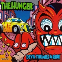Devil Thumbs a Ride [Audio CD] Hunger - £12.67 GBP
