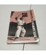 Sai : Karate Weapon of Self-Defense by Fumio Demura (1974, Trade Paperba... - $23.90 CAD
