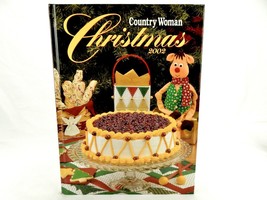 Country Woman Christmas 2004, Holiday Recipes, Crafts, Decorating Ideas,... - $9.75