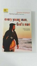 The Every Young Man, God&#39;s Man Confident Courageous Stephen Arterburn - £4.64 GBP