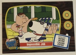 Family Guy Trading Card  #20 Impossible Job - £1.54 GBP