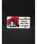 ORIGINAL 1970s 80s &quot;Truckers Make Better Lovers&quot; Front Metal License Plate  - $31.76 CAD