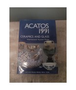 Acatos 1991 Ceramics and Glass International Auction Records, 1991 Hardc... - $19.80