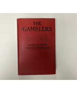 1911 The Gamblers Charles Klein Arthur Hornblow Vintage Book HC - £16.50 GBP