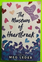 The Museum of Heartbreak: A Novel by Meg Leder, Simon Pulse (PB 2017) YA - £3.14 GBP