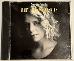 Come on Come on by Mary-Chapin Carpenter Audio CD 1992 Sony Music Entertainment - £4.66 GBP