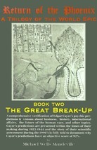 Return of the Phoenix Book Two : The Great Break-Up - £26.53 GBP