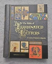 The Bible Of Illuminated Letters: A Treasury Of Decorative Calligraphy - £15.12 GBP