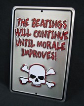 Beatings Will Continue -*US Made* Embossed Sign - Man Cave Garage Bar Wall Decor - £12.55 GBP