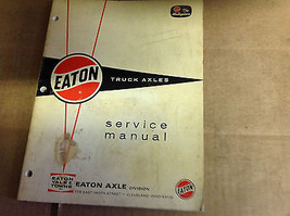 Eaton Camion Assi Negozio Servizio Riparazione Manuale OEM Libro Fabbrica X - £31.45 GBP