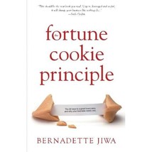 The Fortune Cookie Principle: The 20 keys to a great brand story and why your bu - £11.48 GBP