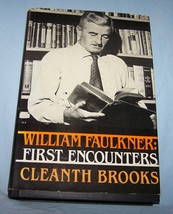 William Faulkner: First Encounters HB w/dj-1983-Cleanth Brooks-230 pages-1st Ed - £20.04 GBP