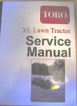 Toro Wheel Horse XL Series Lawn Tractor; Service Manual (1993-2006) 492-4734 - £14.61 GBP