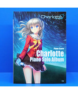 Charlotte Anime Soundtrack Score Piano Solo Album Sheet Music Book Japan - £39.83 GBP