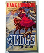 Lawless Land (Judge) Edwards, Hank - $6.00